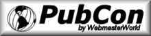 Webmaster World - PubCon